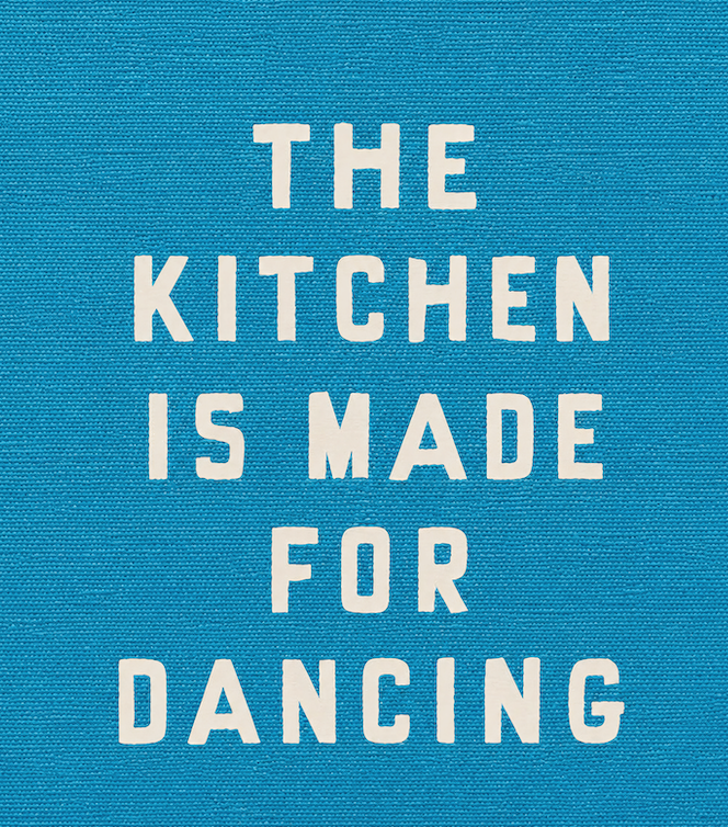 The Kitchen is Made for Dancing