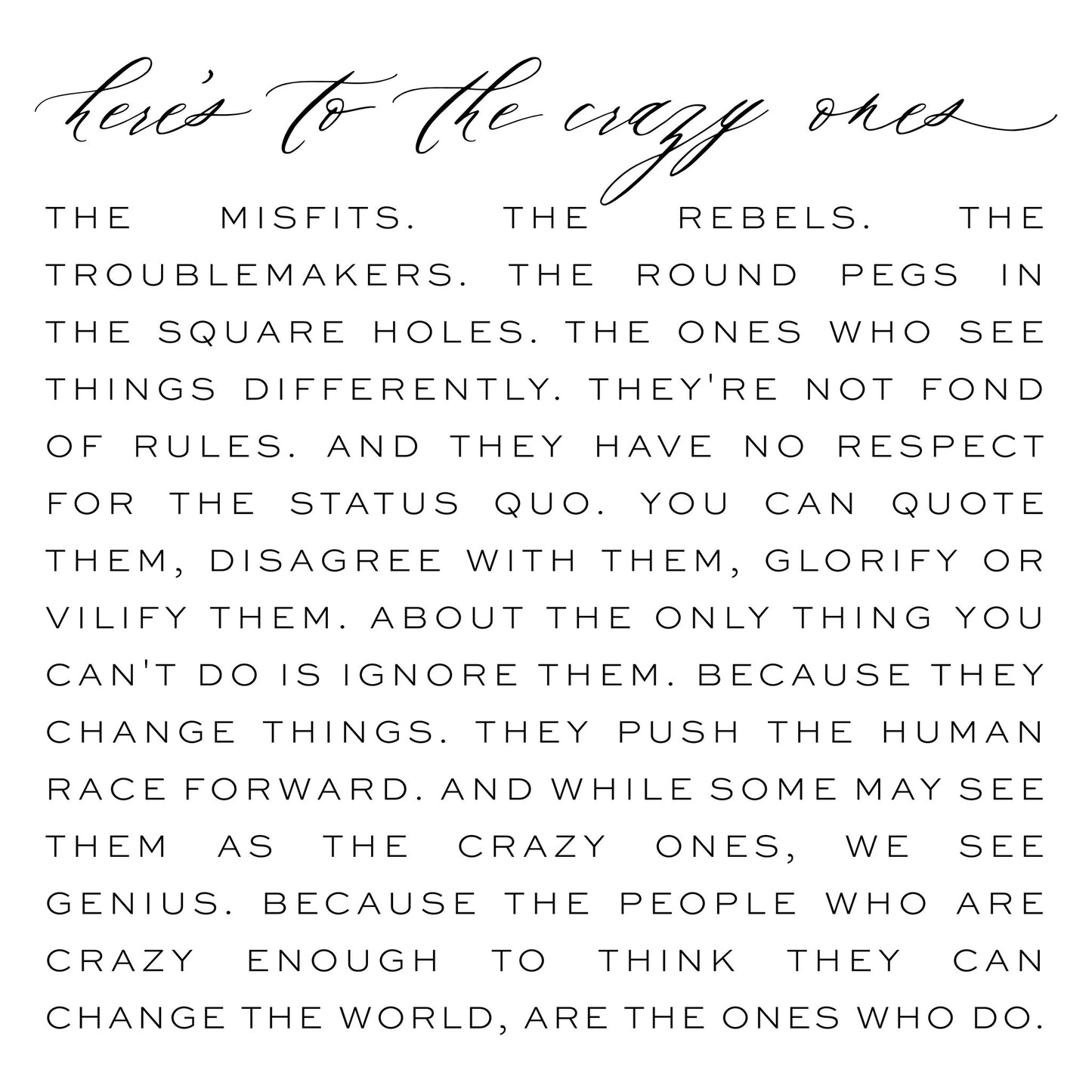 Smallwoods Here's To The Crazy Ones Sign