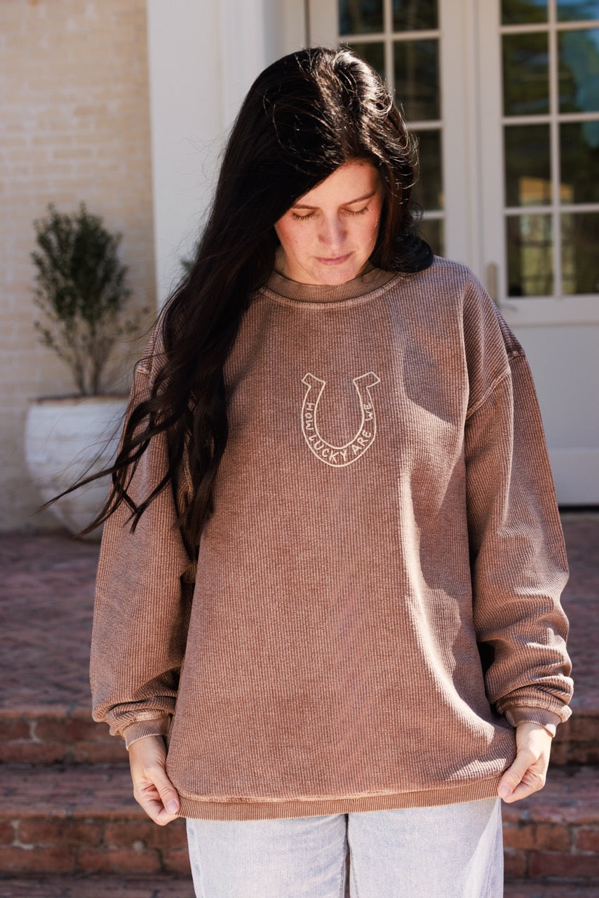 How Lucky Are We Corded Crewneck - Embroidered