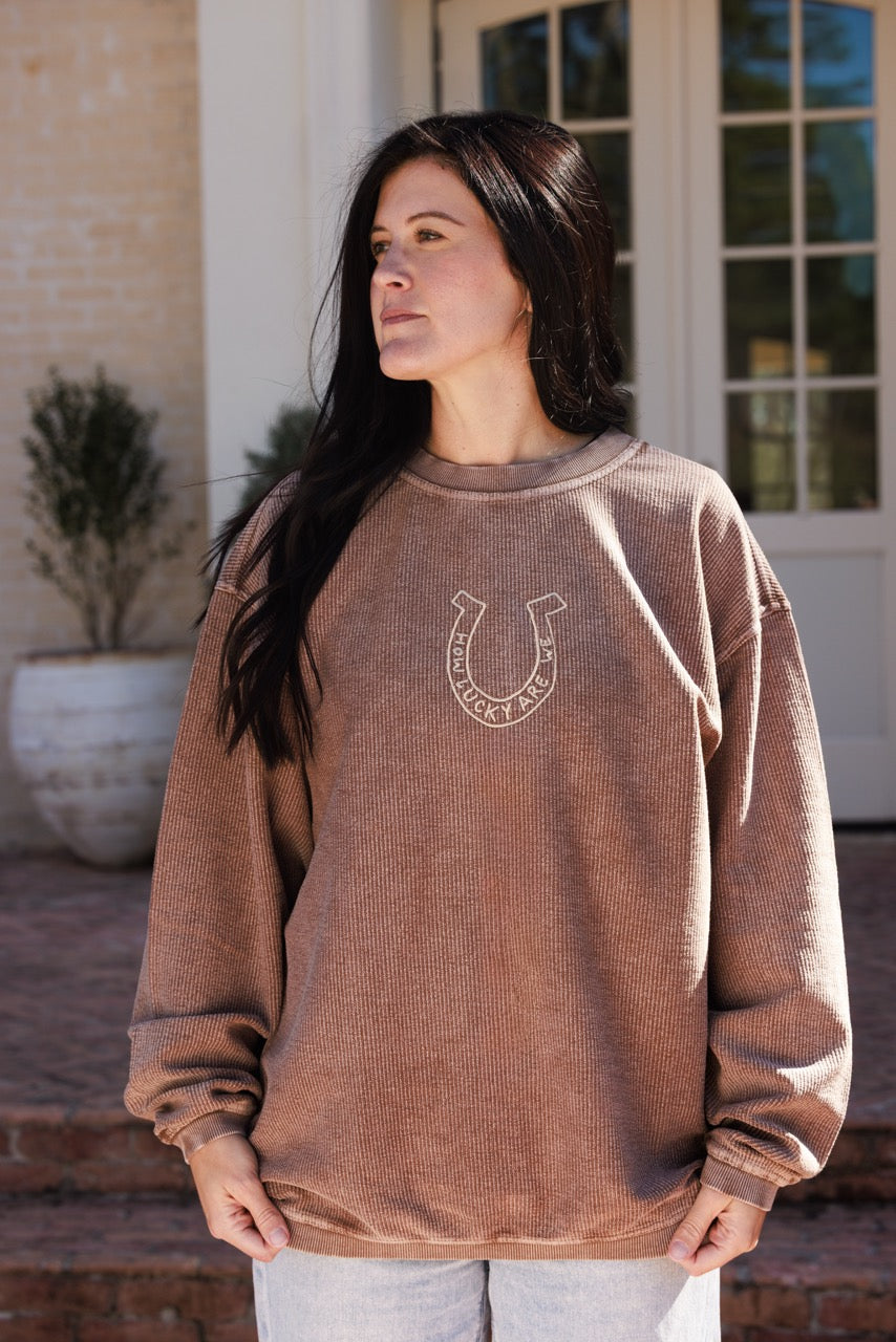 How Lucky Are We Corded Crewneck - Embroidered
