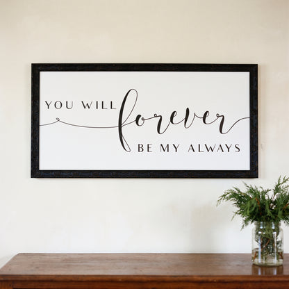 Forever Be My Always framed art, Country Rustic Black frame, XL, detail photo