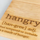 Hangry Engraved Chopping Board