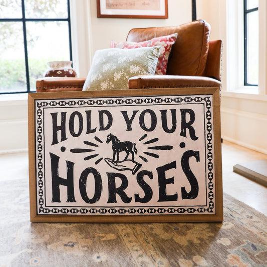 Hold Your Horses