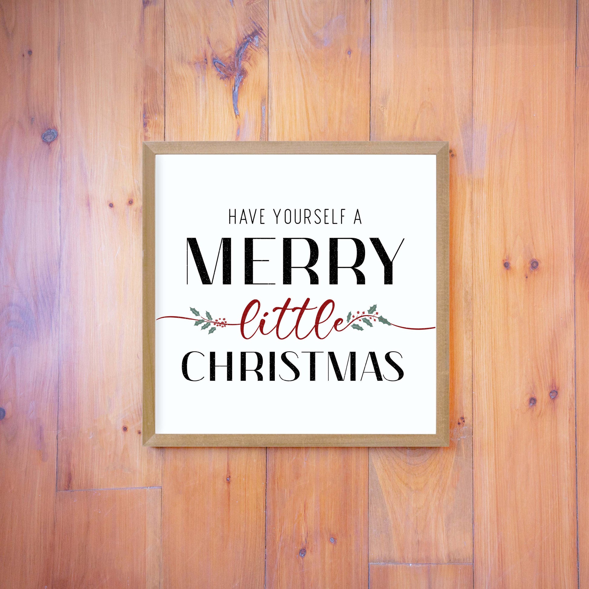 Smallwoods Have Yourself a Merry Little Christmas Sign
