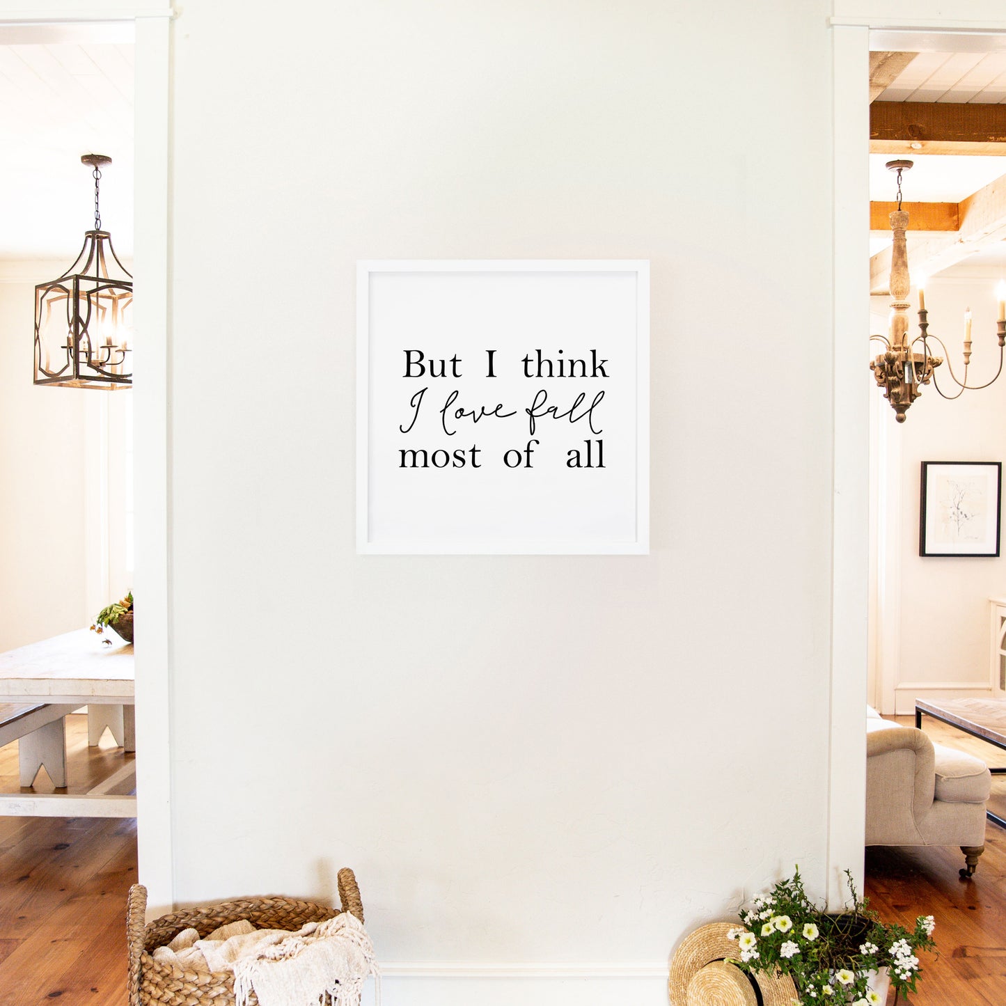 Smallwoods "But I Think I Love Fall Most of All" Sign with Wooden Frame