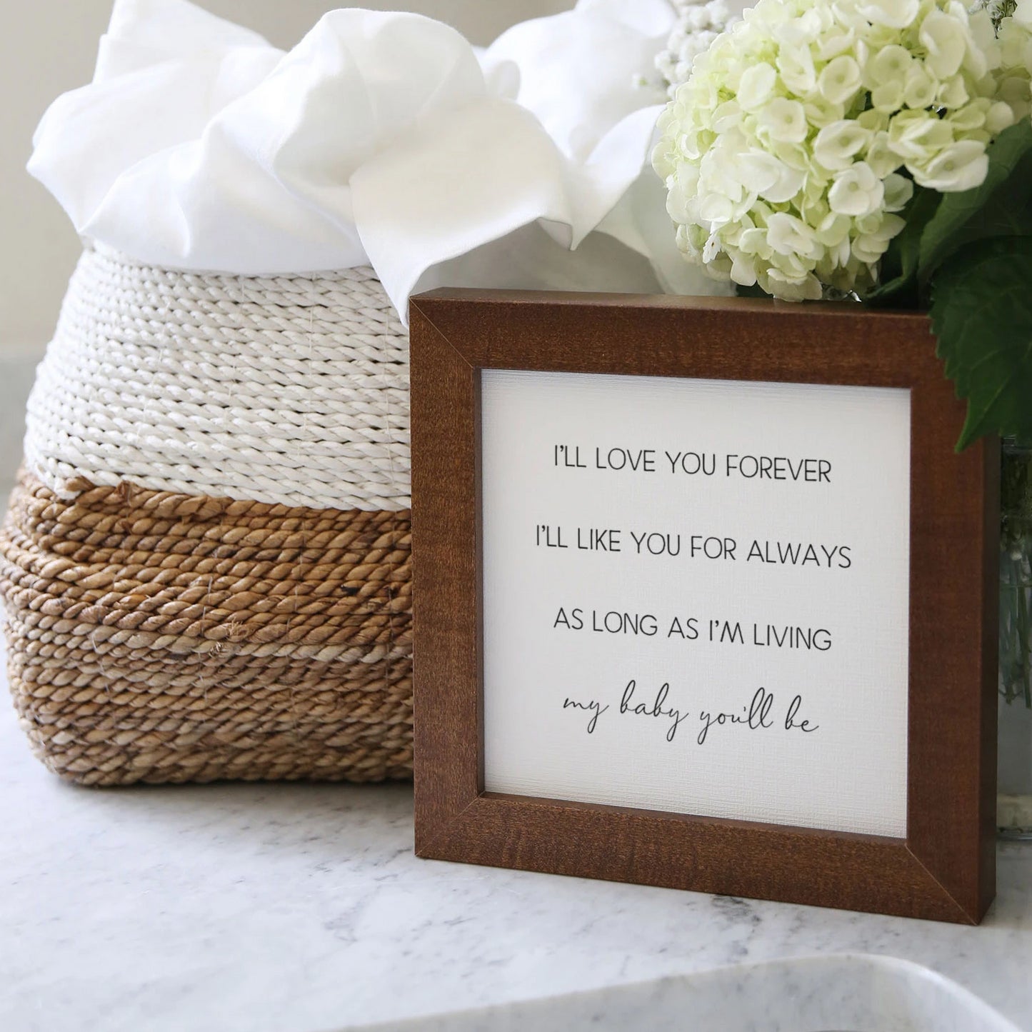 I'll Love You Forever Quote Small Dark Brown Framed Sign