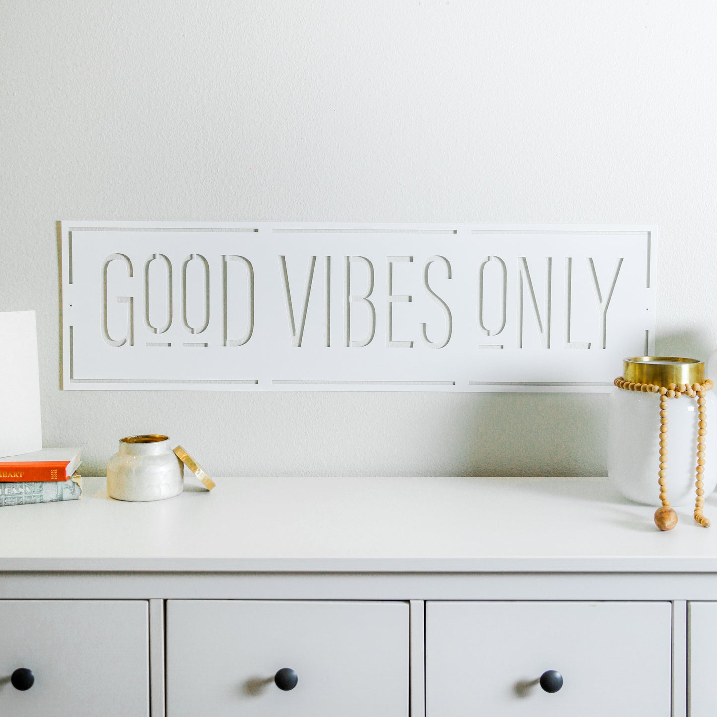 Good Vibes Only- Steel