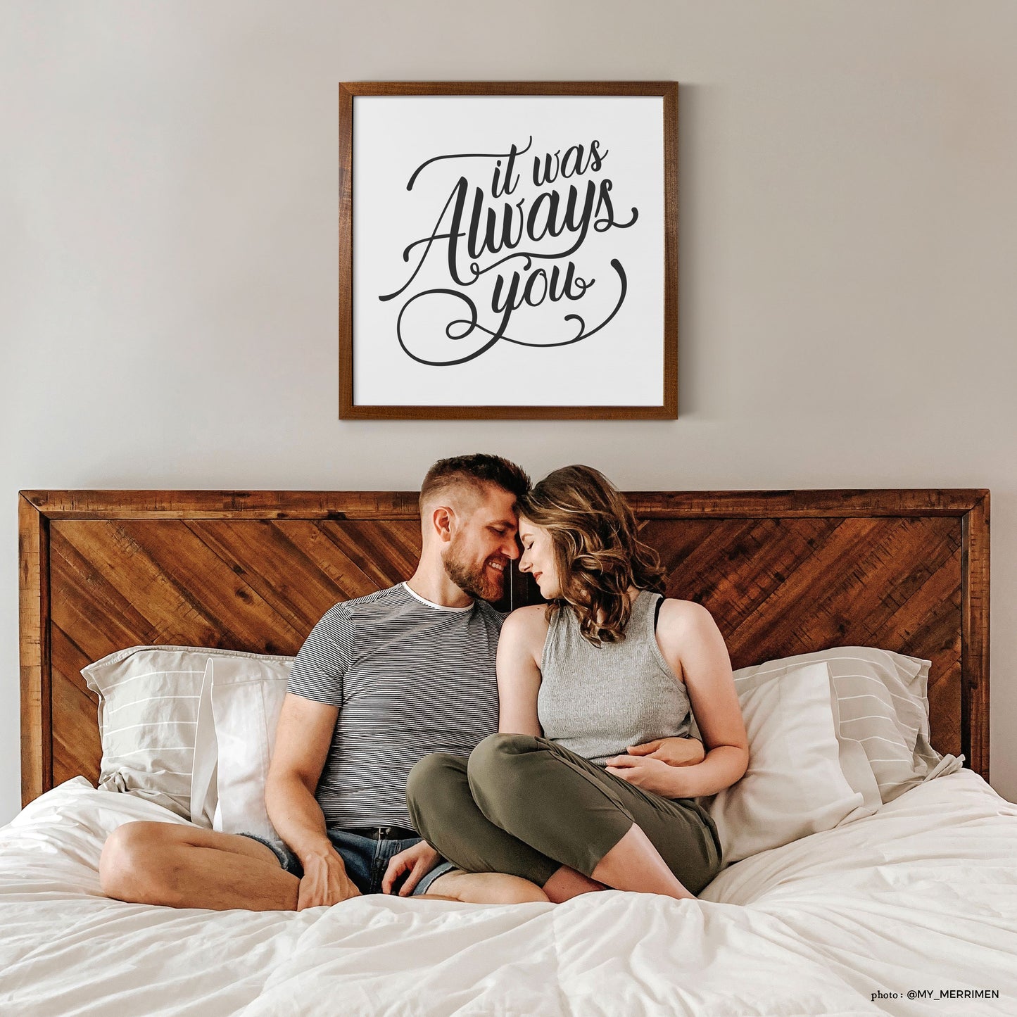 It Was Always You Dark Brown Frame  Square Sign