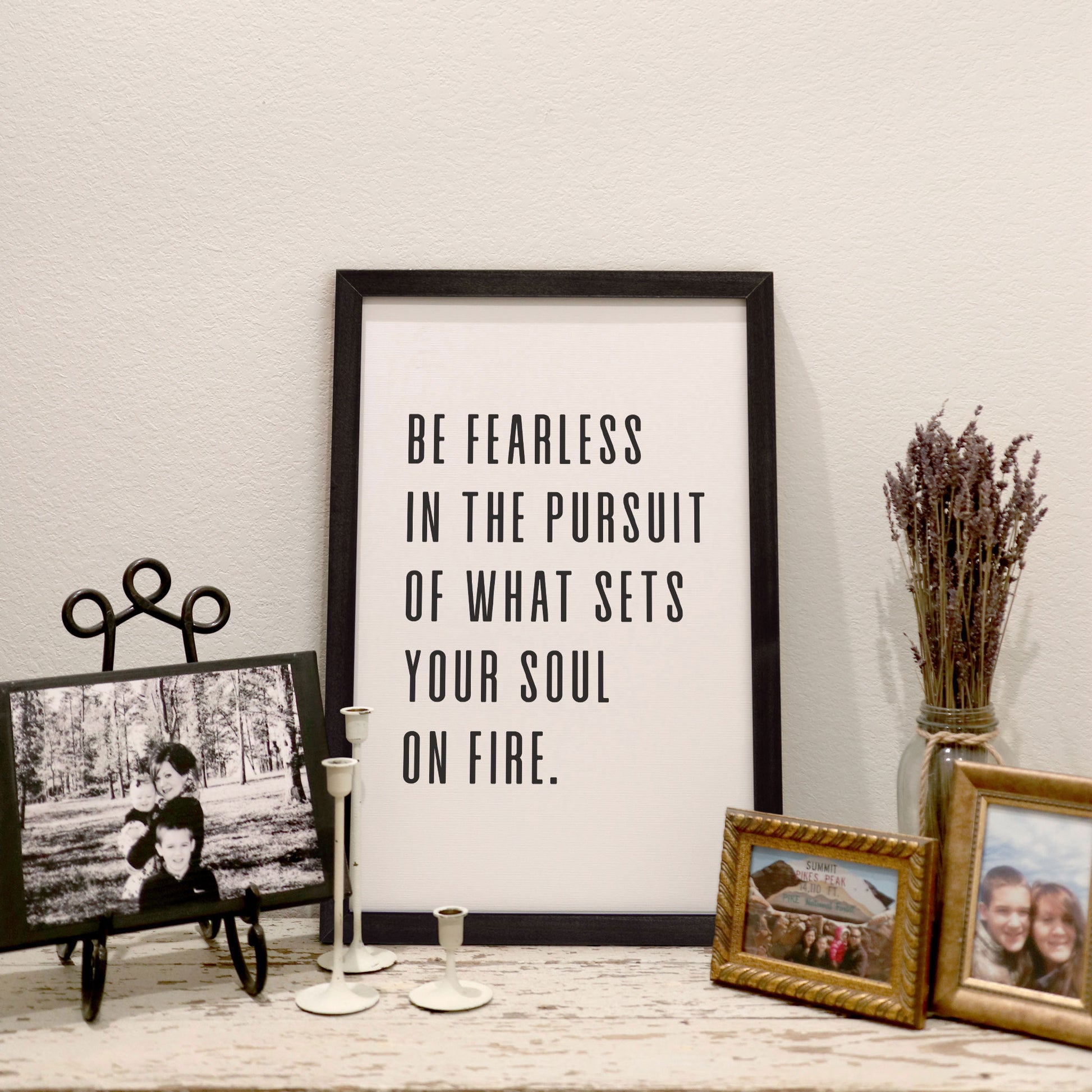 Be Fearless Frame