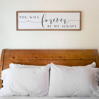 Forever Be My Always