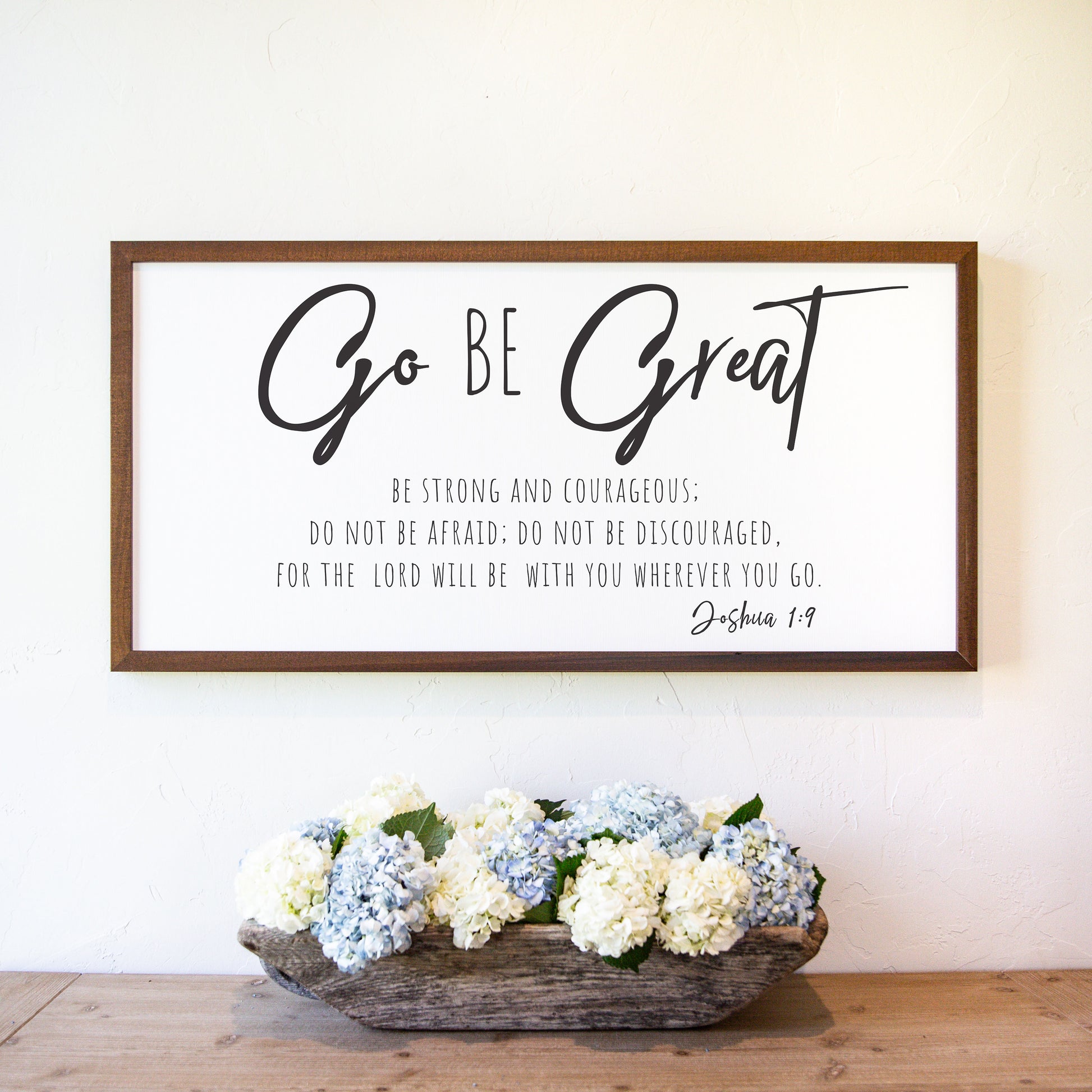 Smallwoods Go Be Great Joshua 1:9 Wood Wall Sign XL Stain