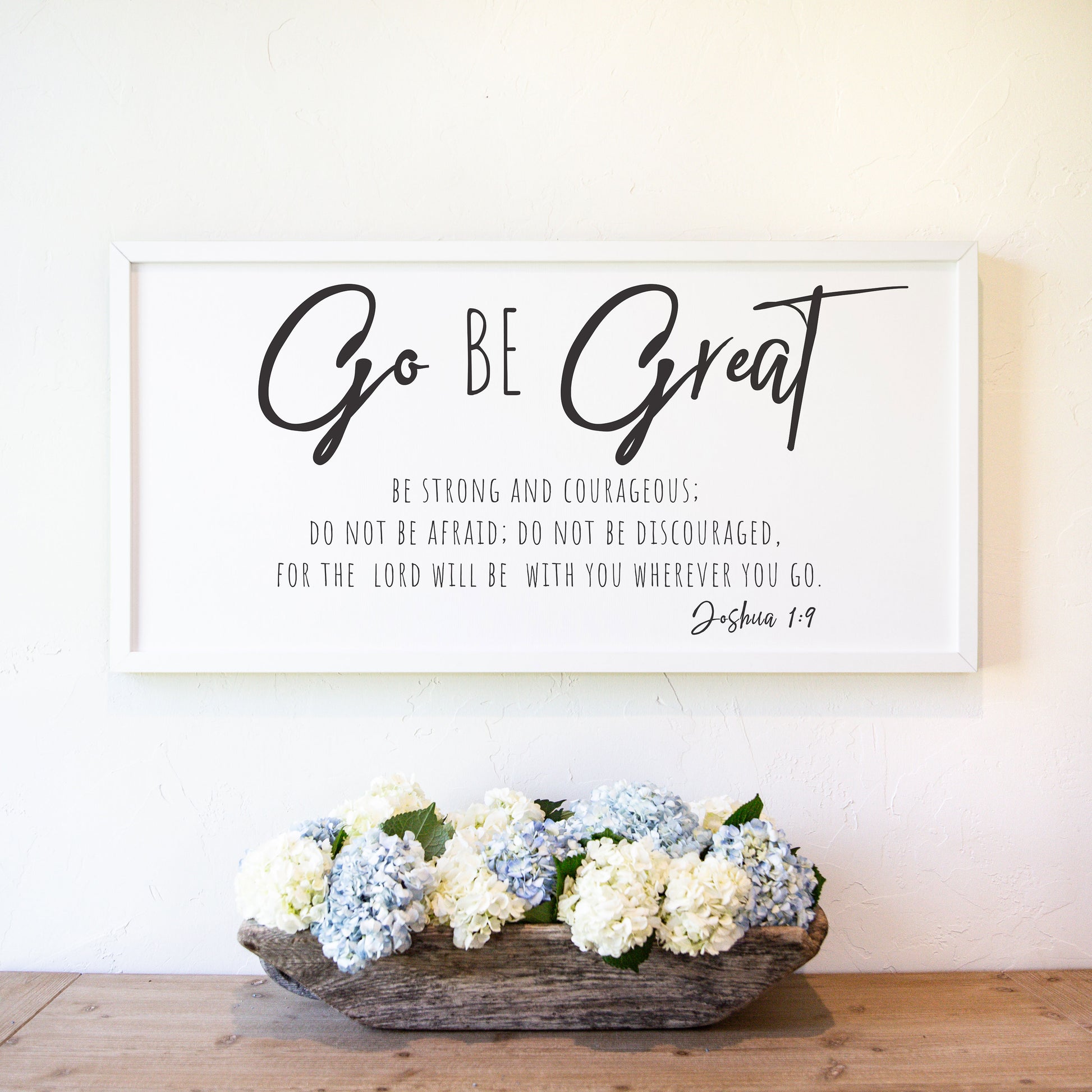 Smallwoods Go Be Great Joshua 1:9 Wood Wall Sign XL White