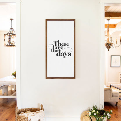 Smallwoods These Are The Days Sign XL Stain