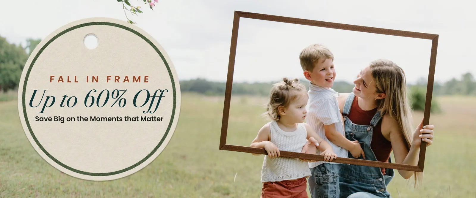 Fall In Frame. Up to 60% off. Save big on the moments that matter. A mom and two kids holding a real wood frame in a field.